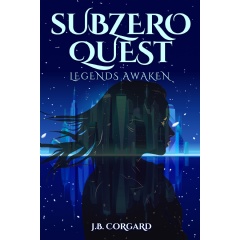 J.B. Corgard’s Captivating Masterpiece “Subzero Quest” Ready to Enthrall Readers at the Prestigious 2024 London Book Fair