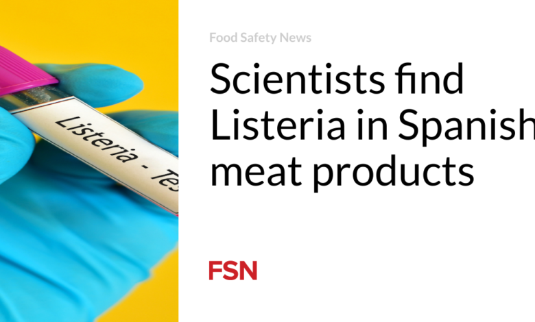 Scientists find Listeria in Spanish meat products