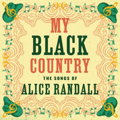 Alice Randall and Oh Boy Records Announces the Release of New Album ‘My Black Country: The Songs of Alice Randall” and book Alice Randall’s”My Black Country” via Simon and Shuster