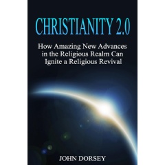 “Christianity 2.0” an International Best-Selling Book is Available for Free Download for One More Day (Until 4/12/2024)
