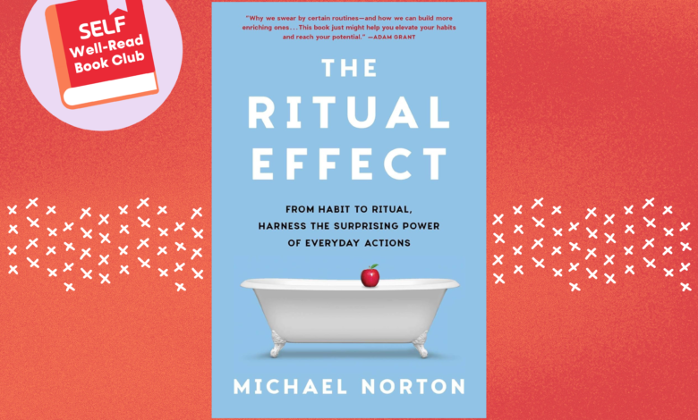 ‘The Ritual Effect’ Is Our April SELF Well-Read Book Club Pick