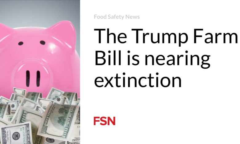 The Trump Farm Bill is nearing extinction