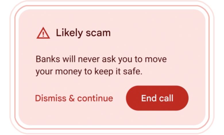 Google announces new scam detection tools that provide real-time alerts during phone calls