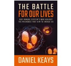 Daniel Keays’ Comprehensive Science and Health Book “The Battle for Our Lives” Will Be Displayed at the 2024 Printers Row Lit Fest