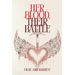 Ollie Ann Barnett’s Captivating Fantasy Romance Novel “Her Blood, Their Battle” Will Be Displayed at the 2024 Printers Row Lit Fest