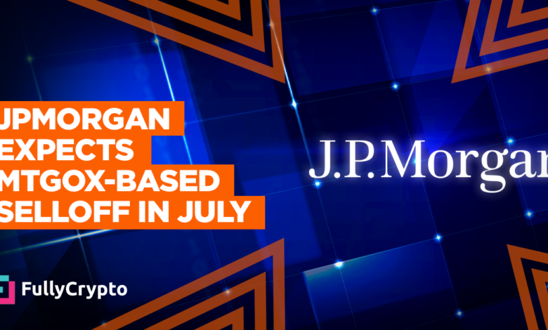 JPMorgan Expects MtGox-based Selloff in July