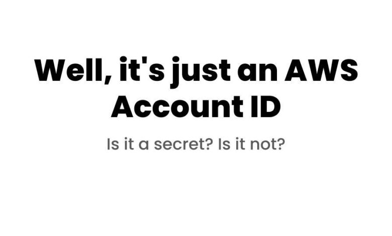 Well, it’s just an AWS Account ID