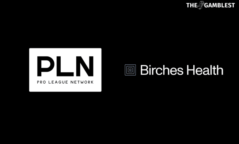 Pro League Network unites with Birches Health on Responsible Gaming