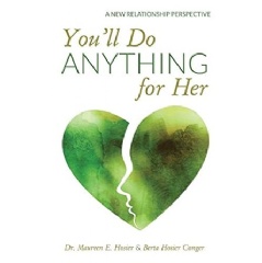 Discover the Path to Emotional Fulfillment with “You’ll Do Anything for Her” by Maureen E. Hosier