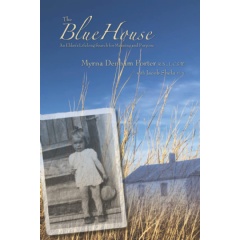 Myrna Denham Porter’s Book “The Blue House” Will Be Displayed at the 39th Annual Printers Row Lit Fest