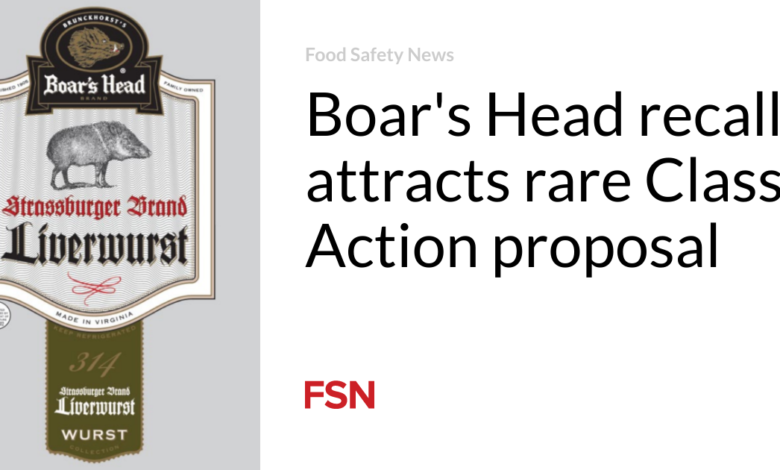 Boar’s Head recall attracts rare  Class Action proposal