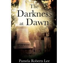 Pamela Roberts Lee’s “The Darkness at Dawn” Brilliantly Captures the Early Colonial Period