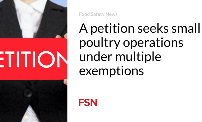 A petition seeks small poultry operations under multiple exemptions