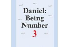 “Daniel: Being Number 3” by Peter A. Pactor, Discover the Power of Humility and Love in the Eighth Book of the Daniel Series