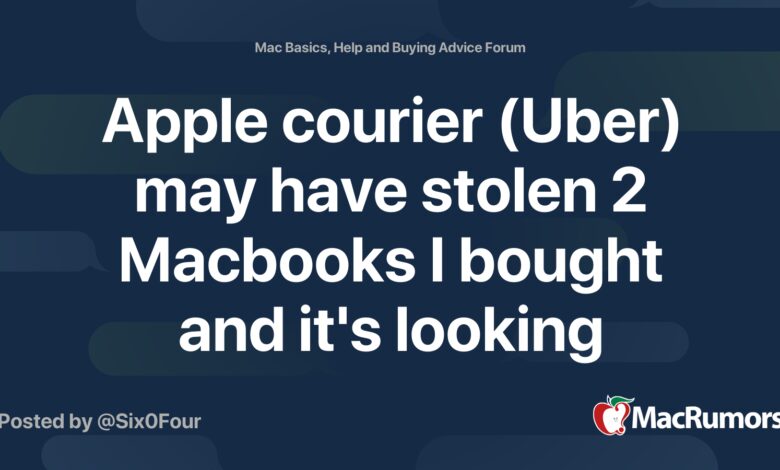 Apple courier may have stolen 2 MacBooks, … Apple is not going to help