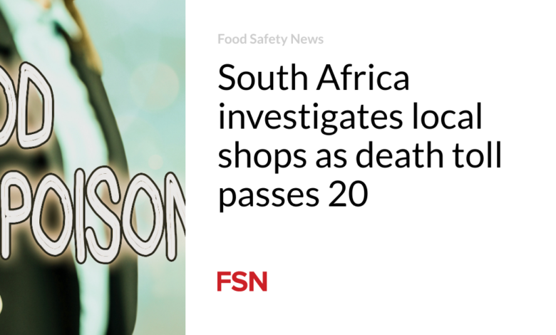 South Africa investigates local shops as death toll passes 20