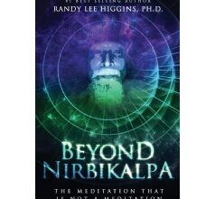 The Book “Beyond Nirbikalpa” by Randy Lee Higgins Will Be Displayed at the 2025 London Book Fair