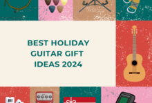 Best Holiday Guitar Gift Ideas 2024