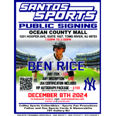 Santos Sports Of Ocean County Mall, NJ Announces Public Signing of NY Yankee Ben Rice, December 8th 1:00PM