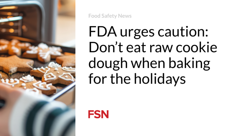 FDA urges caution: Don’t eat raw cookie dough when baking for the holidays