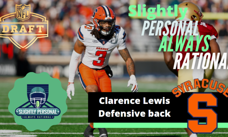 The Slightly Personal Podcast: 2025 NFL Draft Prospect Interview | Clarence Lewis, DB, Syracuse