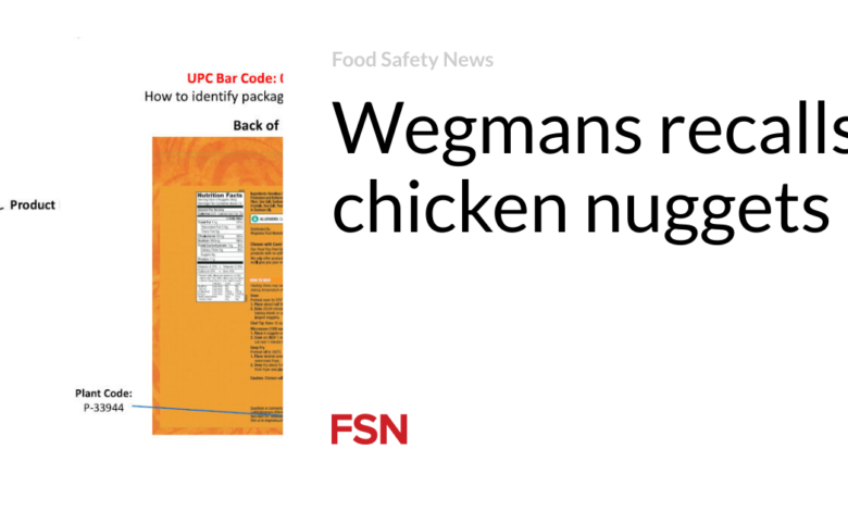 Wegmans recalls chicken nuggets