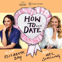 Best-Selling Author and Chart-Topping Podcaster, Elizabeth Day, and Renowned Dating & Relationship Expert Mel Schilling Partner for How to Date, Premiering February 3