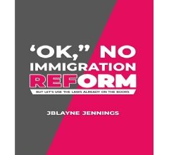 ‘OK,” No Immigration Reform (But Let’s Use The Laws Already On The Books)’