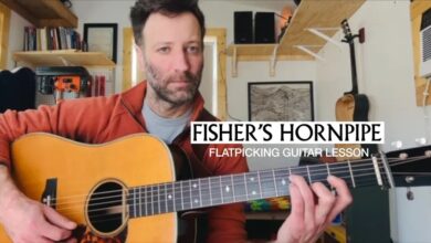 Learn the Classic Fiddle Tune “Fisher’s Hornpipe” and Build Your Flatpicking Skills