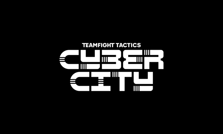Teamfight Tactics: Cyber City is live, here’s everything you need to know