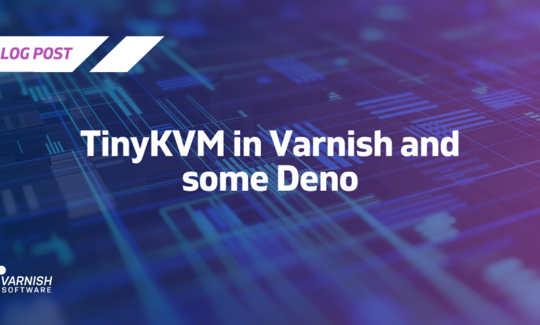 Deno Under TinyKVM in Varnish